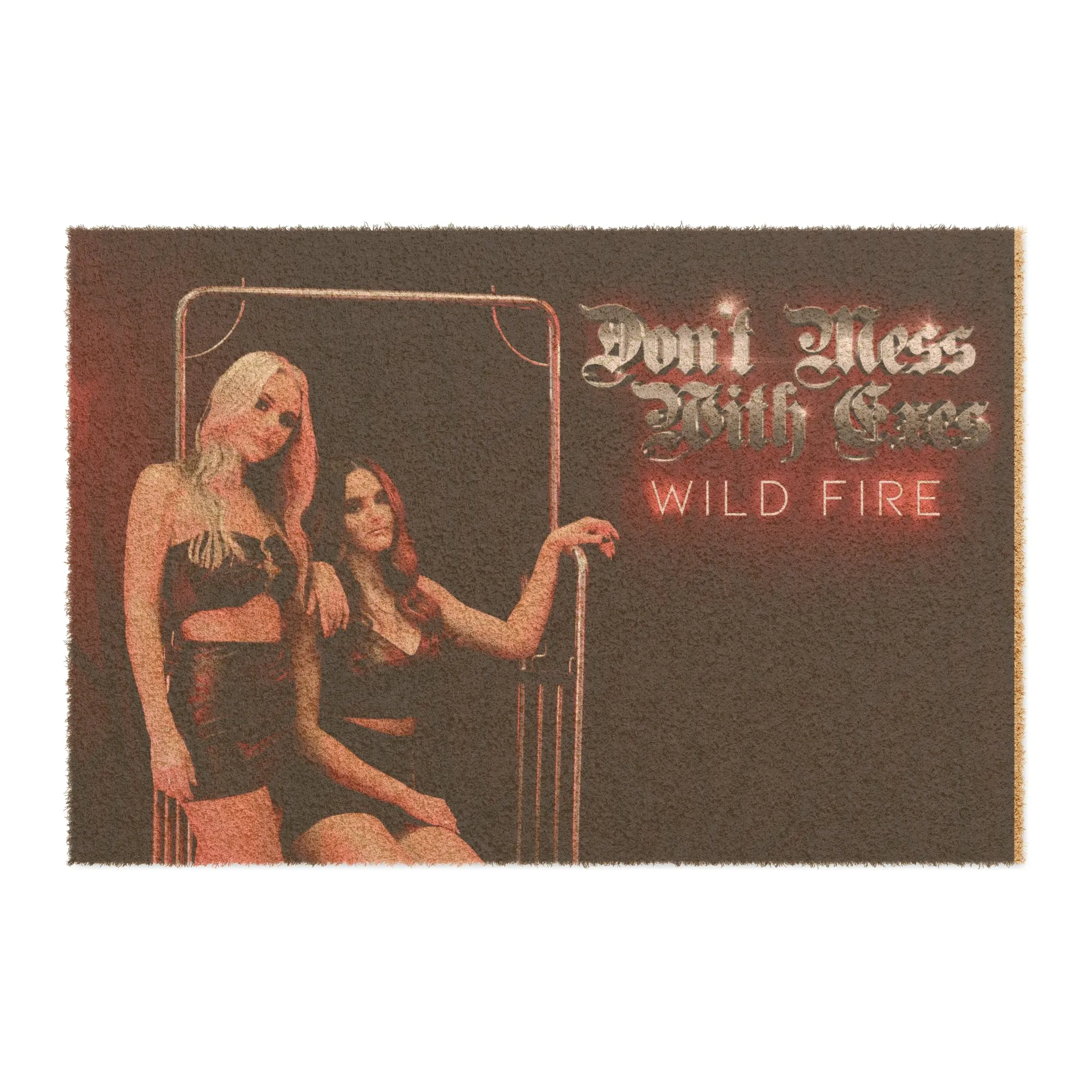 Wild Fire "Don't Mess With Exes" Doormat